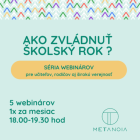 ŠKOLSKÝ ROK ZAČNEME SÉRIOU WEBINÁROV